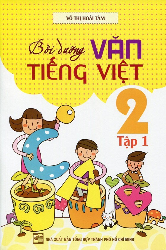 Bồi Dưỡng Văn Tiếng Việt 2 Tập 1 - Nguyễn Thị Kim Dung - Hồ Thị Vân Anh