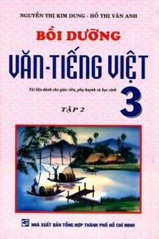Bồi dưỡng Văn - Tiếng Việt lớp 3 - Tập 2