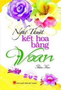 Nghệ thuật kết hoa bằng Voan 