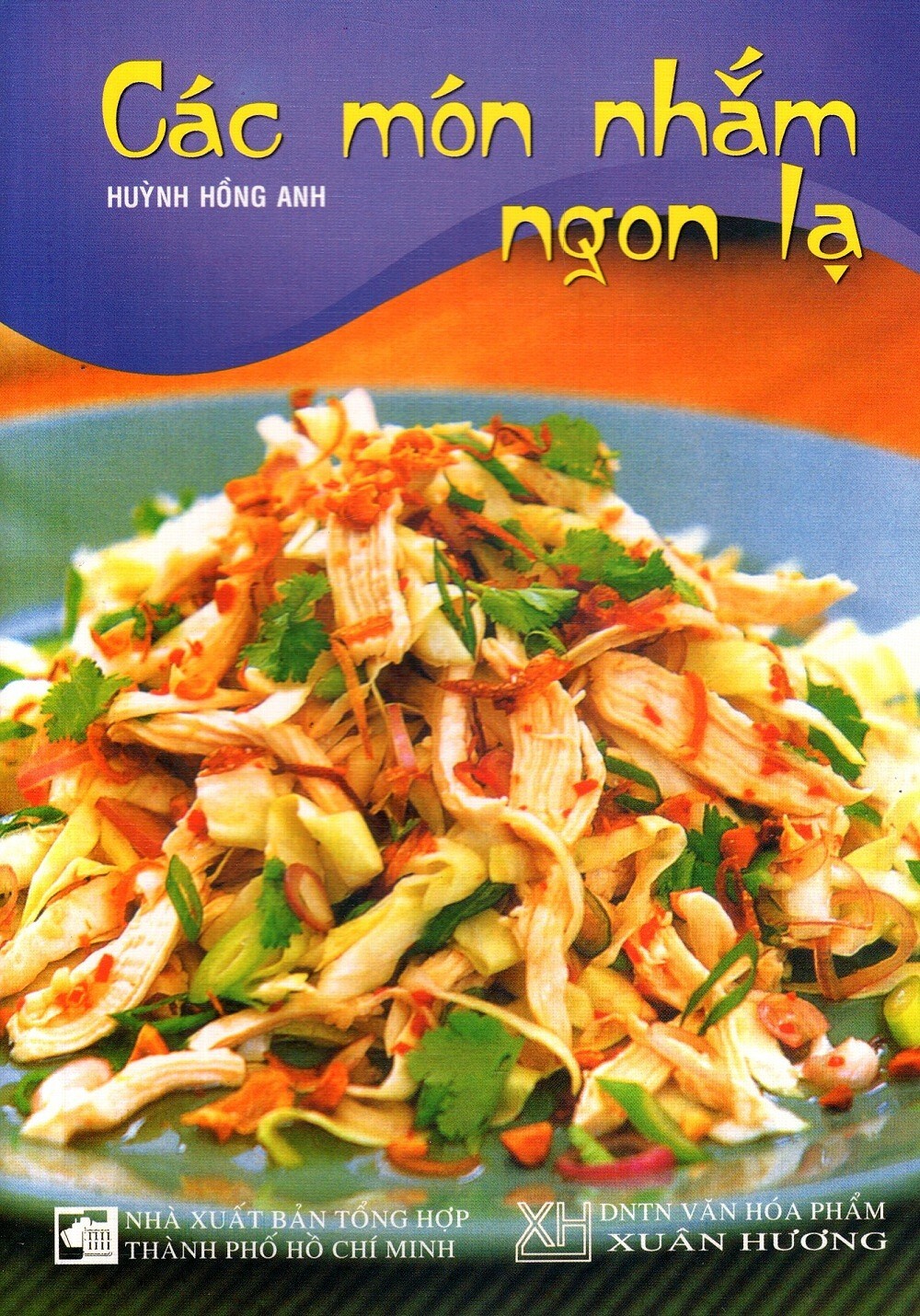 Các Món Nhắm Ngon Lạ