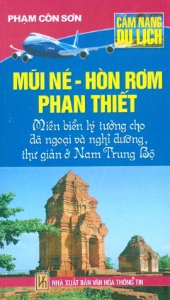 Cẩm Nang Du Lịch - Mũi Né - Hòn Rơm - Phan Thiết