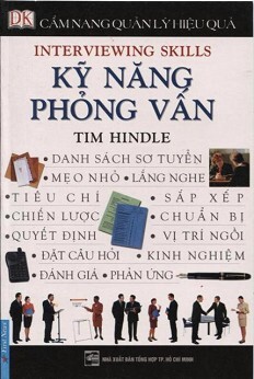 Cẩm nang Quản Lý Hiệu Quả - Kỹ Năng Phỏng Vấn