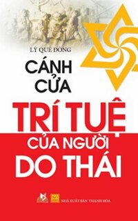 Cánh cửa trí tuệ của người Do Thái - Lý Quế Đông