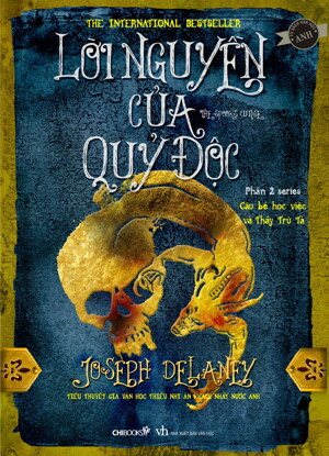 Cậu bé học việc và Thầy trừ tà (P2): Lời nguyền của Qủy độc - Joseph Delaney