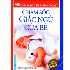 Chăm sóc giấc ngủ của bé - Tấn Đạt (Dịch giả)