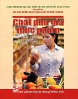 Chất phụ gia thực phẩm: Cẩm nang cho người tiêu dùng - Nhiều tác giả