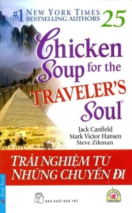 Chicken soup for the traveler's soul - Trải nghiệm từ những chuyến đi - Nhiều tác giả