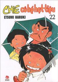 Chie - cô bé hạt tiêu - Tập 22 - Tác giả: Etsumi Haruki