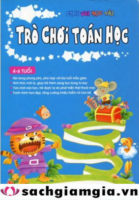 Chơi vui học tài 4 - 6 tuổi: Trò chơi toán học - Liangzi Cartoon