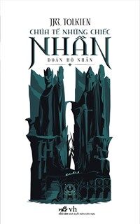 Chúa tể những chiếc nhẫn - Đoàn hộ nhẫn (Tái Bản 2019)