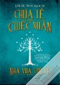 Chúa Tể Những Chiếc Nhẫn - Nhà Vua Trở Về