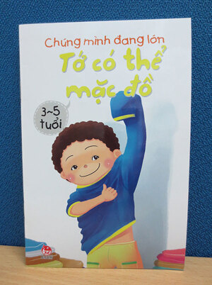 Chúng mình đang lớn - Tớ có thể mặc đồ