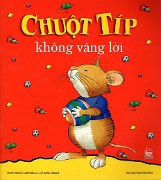 Chuột Típ Không Vâng Lời