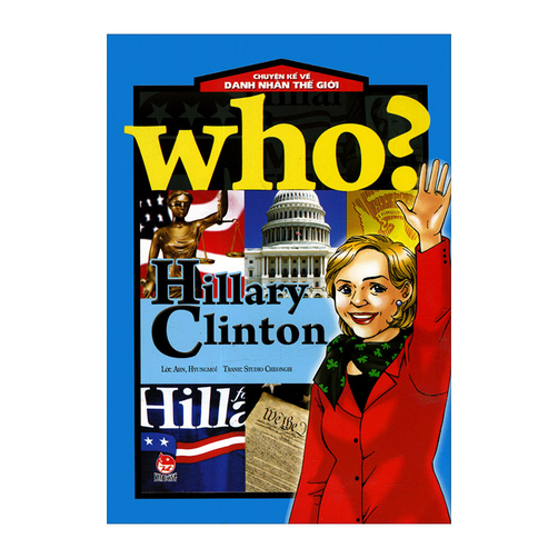 Chuyện kể về danh nhân thế giới - Hillary Clinton