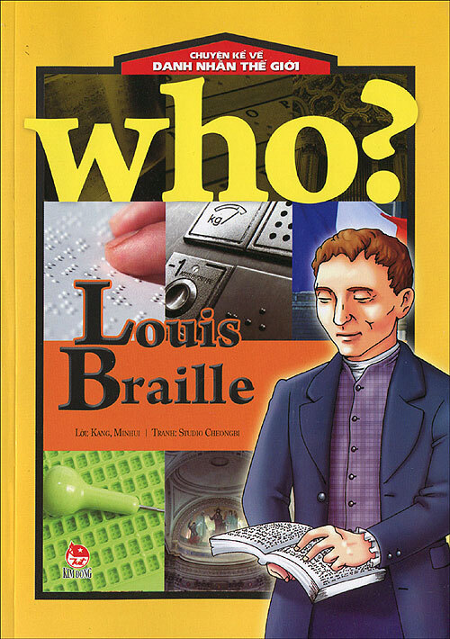 Chuyện kể về danh nhân thế giới - Louis Braille