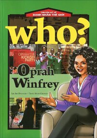 Chuyện kể về danh nhân thế giới - Oprah Winfrey - Nhiều tác giả