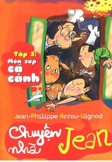 Chuyện Nhà Jean (T3): Món súp cá cảnh - Jean-Philippe Arrou-Vignod ...