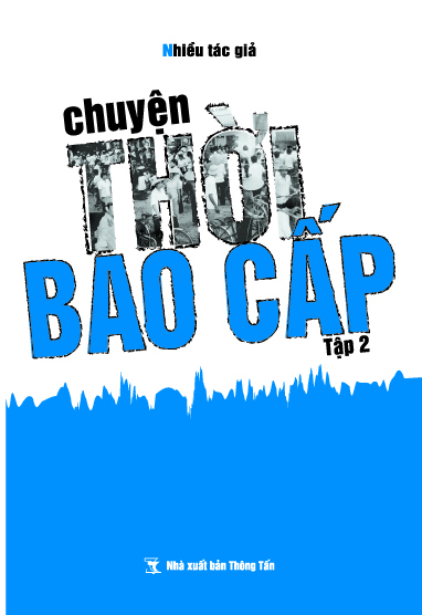 Chuyện thời bao cấp - Tập 2