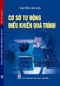 Cơ sở tự động điều khiển quá trình