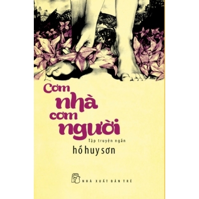 Cơm nhà cơm người - Hồ Huy Sơn