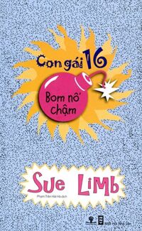 Con gái 16 bom nổ chậm