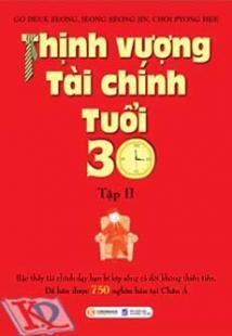 Thịnh Vượng Tài Chính Tuổi 30 (Tập 2) 