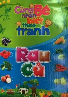 Cùng Bé Nhận Biết Theo Tranh - Rau Củ 