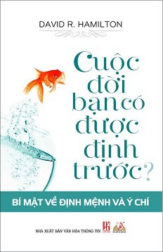 Cuộc đời bạn có được định trước