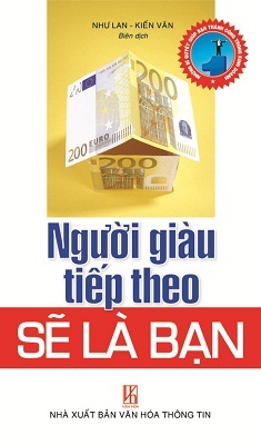 Người giàu tiếp theo sẽ là bạn 