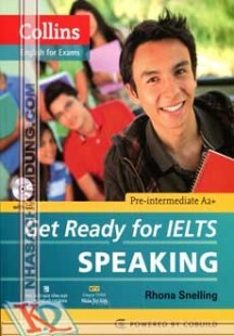 Collins - Get Ready For IELTS Speaking (Kèm 1 CD) 