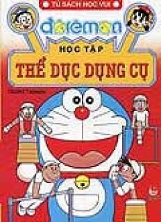 Doraemon Học Tập - Thể Dục Dụng Cụ 
