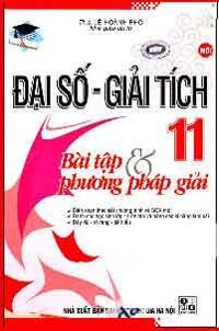 Đại Số Giải Tích 11 - Bài Tập Và Phương Pháp Giải