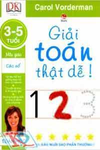 Giải toán thật dễ 3 - 5 tuổi: Các số