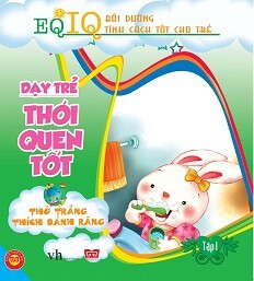 Dạy Trẻ Thói Quen Tốt - Thỏ Trắng Thích Đánh Răng