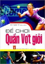 Để Chơi Quần Vợt Giỏi