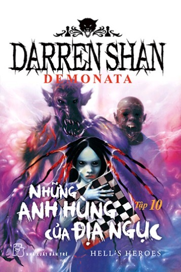 Demonata (T10) - Những anh hùng của địa ngục - Darren Shan