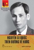 Di sản Hồ Chí Minh -Nguyễn Ái Quốc trên đường về nước