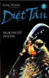 Diệt Tần Ngạo Nghễ Phá Vây (Tập 3)