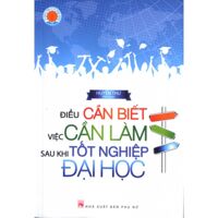 Điều cần biết việc cần làm sau khi tốt nghiệp đại học