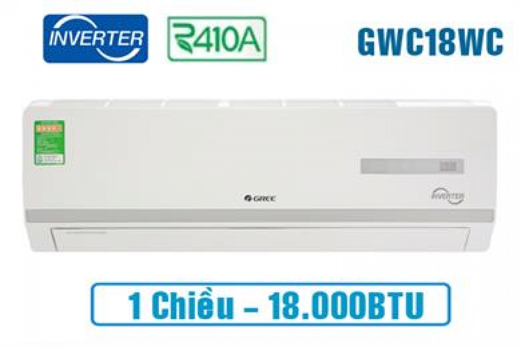 Điều hòa Gree 18000 BTU 1 chiều Inverter GWC18WC-K3D9B7I gas R-410a