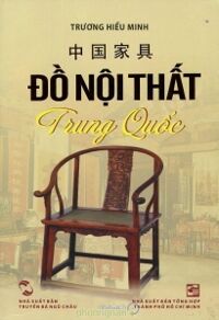 Đồ nội thất Trung Quốc - Trương Hiểu Minh