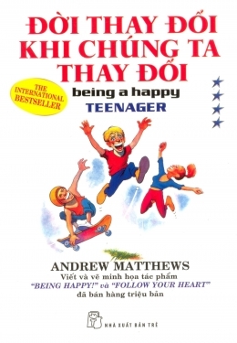 Đời thay đổi khi chúng ta thay đổi (T4) - Andrew Matthews