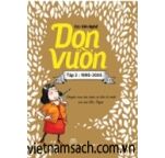 Dọn Vườn Báo Văn Nghệ Tập 2: 1990 - 2005