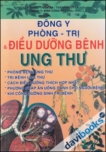 Đông Y Phòng Trị Và Điều Dưỡng Bệnh Ung Thư