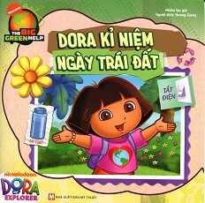 Dora The Explorer - Dora Kỉ Niệm Ngày Trái Đất