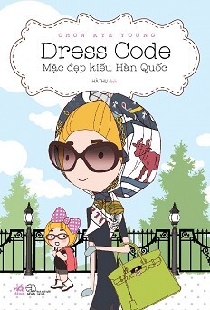 Dress code - Mặc đẹp kiểu Hàn Quốc