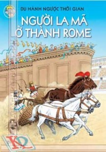 Du Hành Ngược Thời Gian - Người La Mã Ở Thành Rome