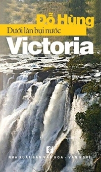 Dưới làn bụi nước Victoria - Đỗ Hùng