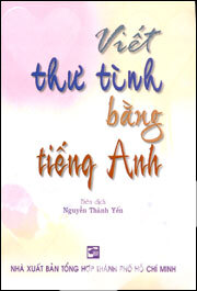 Viết Thư Tình Bằng Tiếng Anh - Nguyễn Thành Yến 