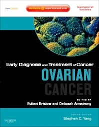 Early Diagnosis and Treatment of Cancer Series: Ovarian Cancer:Expert Consult - Online and Print, 1e